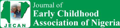 Journal of Early Childhood Association of Nigeria
(JECAN)